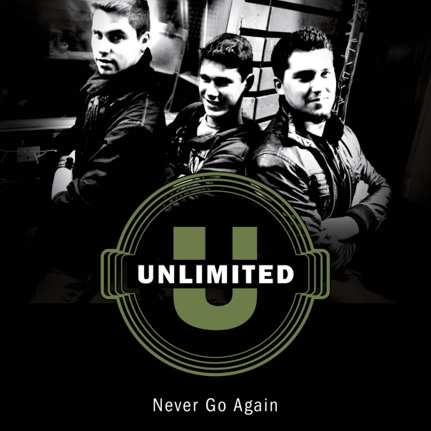 Unlimited "Never Go Again"
